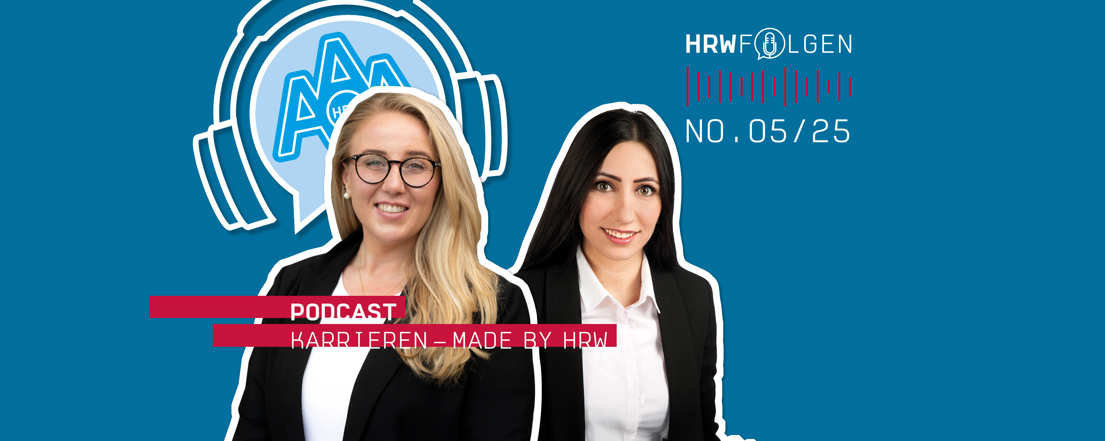Podcast Episodenbild mit zwei Personen vor einem blauen Hintergrund. Im Vordergrund steht die Aufschrift "Podcast  Karrieren - Made by HRW".