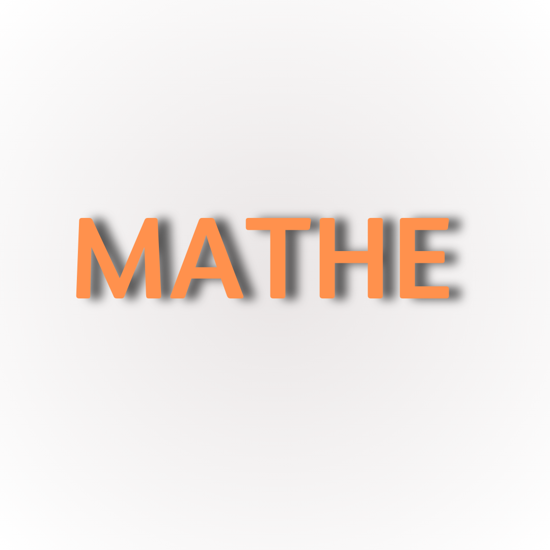 Das Wort Mathe in orangefarbener Schrift mit Schattenwurf auf hellgrauem Hintergrund