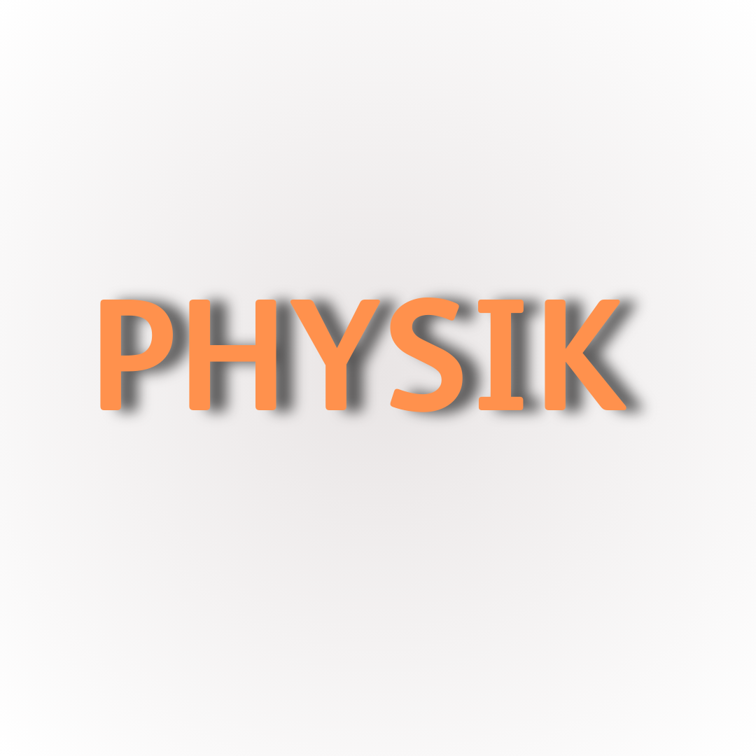 Das Wort Physik in orangefarbener Schrift mit Schattenwurf auf hellgrauem Hintergrund