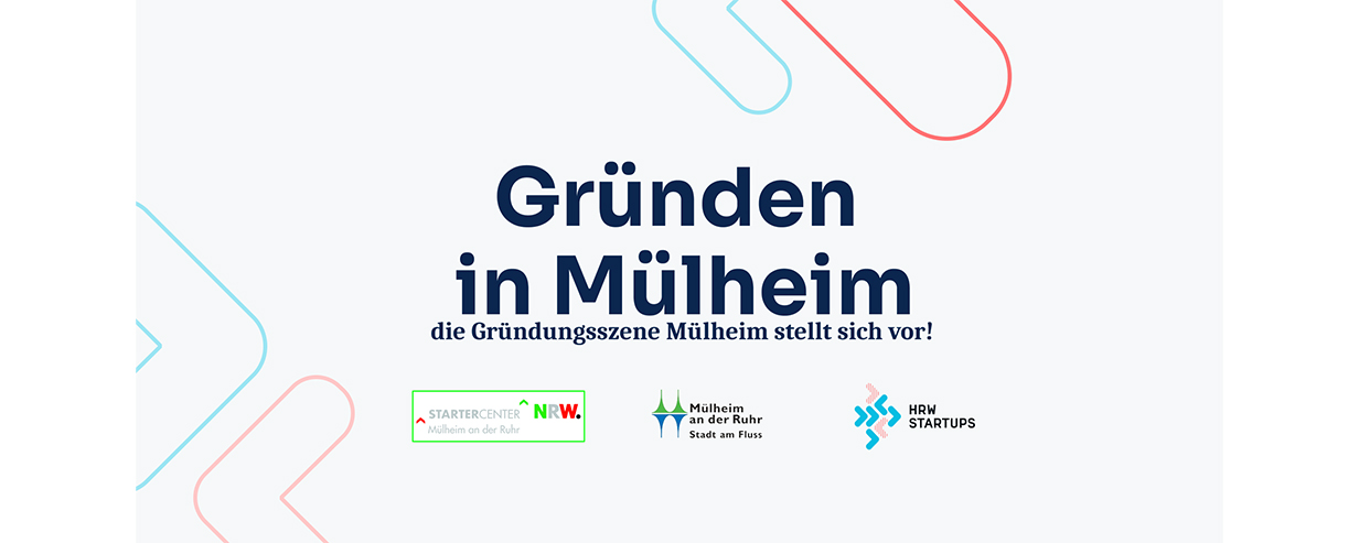 Gründen in Mülheim: Die Gründungsszene stellt sich vor.
