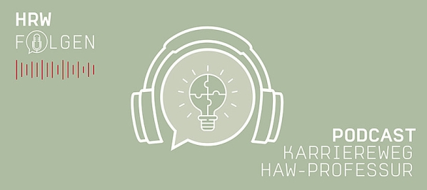 csm_podcast_KarrierewegHAW-Professur_Aufmacher_b11d00821d.jpg